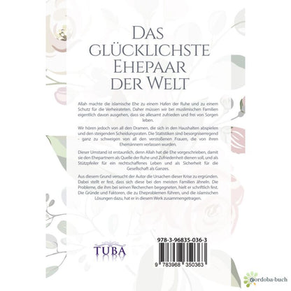 Das glücklichste Ehepaar der Welt - Ein Ratgeber für eine glückliche Ehe