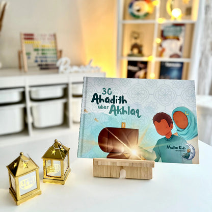 30 Ahadith über Akhlaq (Perfekt, um gutes Verhalten zu fördern)